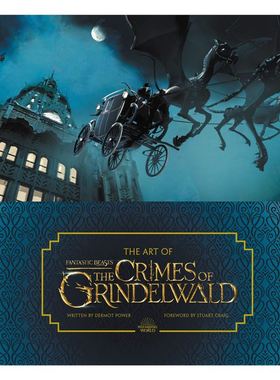 精装 神奇动物在哪里2 格林德沃之罪 电影艺术画册 设定集 英文原版 The Art of Fantastic Beasts: The Crimes of Grindelwald