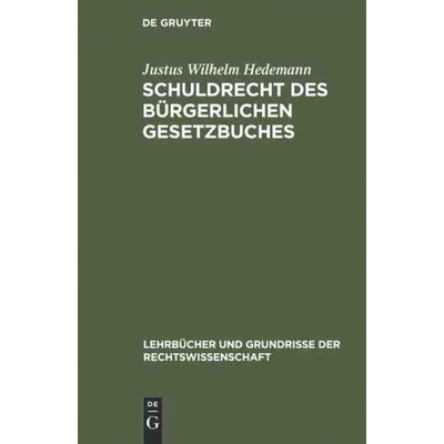 按需印刷DEG Schuldrecht des Bürgerlichen Gesetzbuches[9783111308388]