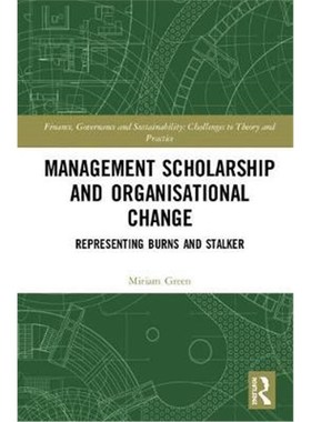 按需印刷Management Scholarship and Organisational Change:Representing Burns and Stalker[9781138698383]