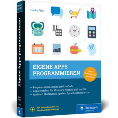 预订不退不换德语 Eigene Apps programmieren:Schritt für Schritt zur eigenen App mit LiveCod