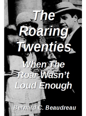 按需印刷不退不换The Roaring Twenties - When the Roar Wasn't Loud Enough[9780359652044]
