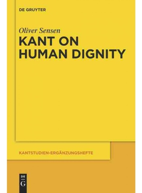 按需印刷DGYT Kant on Human Dignity[9783110481549]