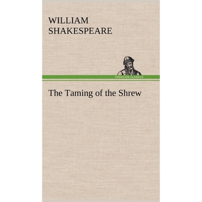 按需印刷The Taming of the Shrew[9783849176440]