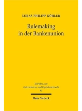 预订【德语】 Rulemaking in der Bankenunion:Administrat