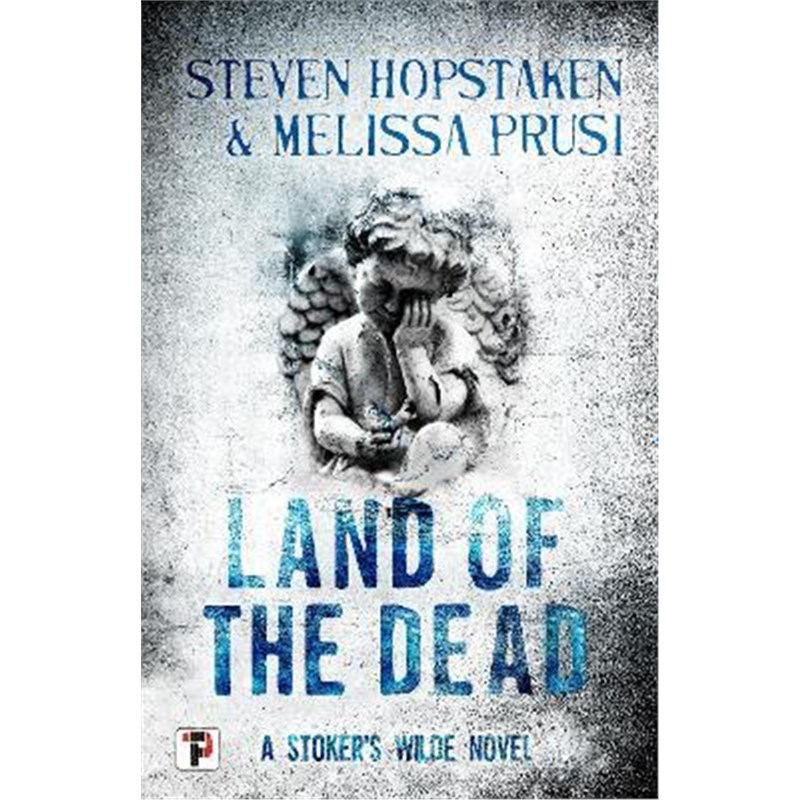 预订land of the dead: a stokers wilde novel