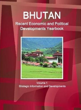 按需印刷 Bhutan Recent Economic and Political Developments Y