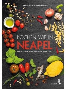 预订【德语】 Kochen wie in Neapel:Lebensgefühl und Esskultur einer Stadt