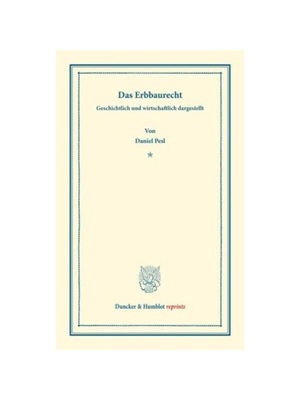 预订【德语】Das Erbbaurecht.:Geschichtlich und wirtschaftlich dargestellt.