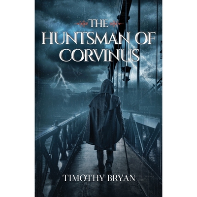 按需印刷不退不换The Huntsman of Corvinus[9781737907558]