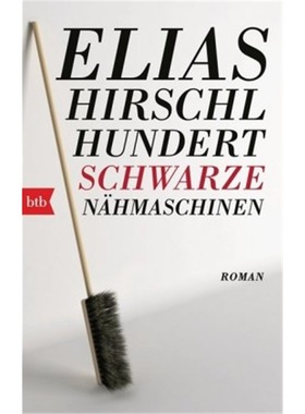 预订【德语】Hundert schwarze Nahmaschinen[9783442717354]