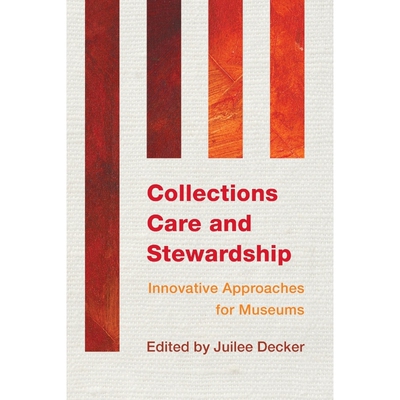 按需印刷不退不换Collections Care and Stewardship[9781442238794]