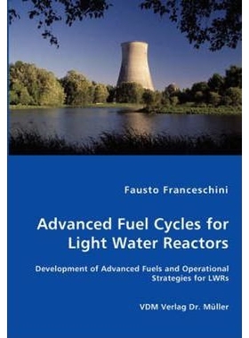 按需印刷Advanced Fuel Cycles for Light Water Reactors[9783836453813]