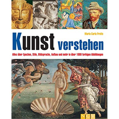 预订【德语】 Kunst verstehen:Alles über Epochen, Stile, Bildsprache, Aufbau und mehr in über 1.000 farbigen Abbildunge