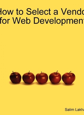 按需印刷How to Select a Vendor for Web Development[9781430325864]