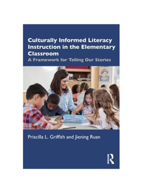 按需印刷不退不换TF Culturally Informed Literacy Instruction in the Elementary Classroom[9781032122496]