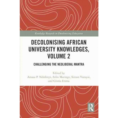 按需印刷TF Decolonising African University Knowledges, Volume 2[9781032148731]