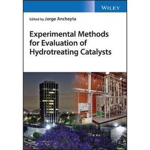 Evaluation Hydrotreating 按需印刷Experimental 9781119517993 for Catalysts Methods