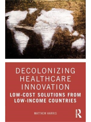 按需印刷不退不换TF Decolonizing Healthcare Innovation