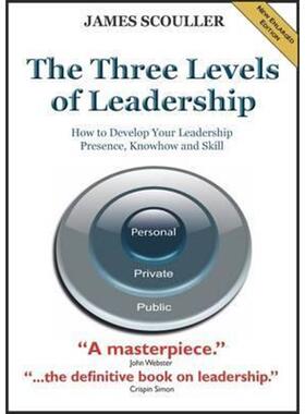 按需印刷不退不换The Three Levels of Leadership:How to Develop Your Leadership Presence, Knowhow and Skill[9781852527716]