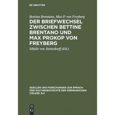 按需印刷DEG Der Briefwechsel zwischen Bettine Brentano und Max Prokop von Freyberg[9783110036183]