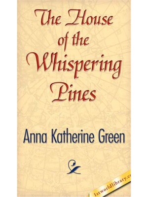 预订The House of the Whispering Pines