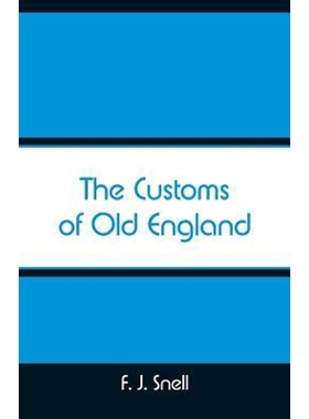按需印刷The Customs of Old England[9789353290375]