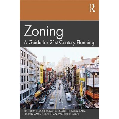 按需印刷不退不换Zoning:A Guide for 21st-Century Planning[9781138593879]