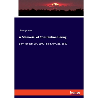 按需印刷A Memorial of Constantine Hering[9783337746155]