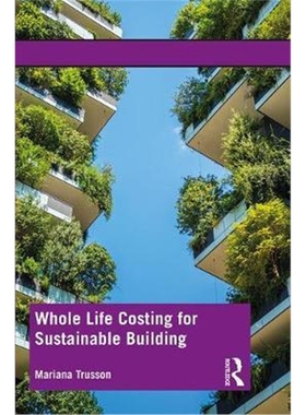 按需印刷Whole Life Costing for Sustainable Building[9781138775558]