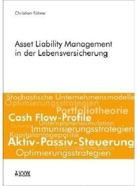预订【德语】 Asset Liability Management in der Lebensversicherung: