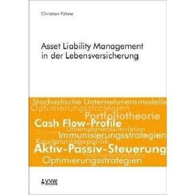 预订【德语】 Asset Liability Management in der Lebensversicherung: