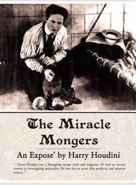 按需印刷The Miracle Mongers, an Expose'[9781605971834]