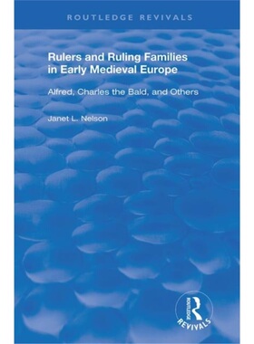 预订Rulers and Ruling Families in Early Medieval Europe[9780367197742]