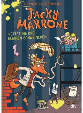 预订【德语】Jacky Marrone rettet die drei kleinen Schweinchen[9783423762410]