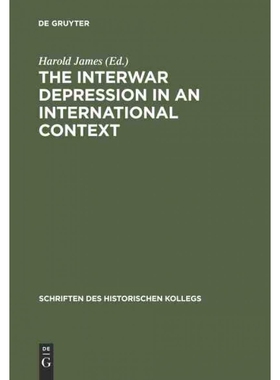 按需印刷不退不换DEG The Interwar Depression in an International Context[9783486566109]