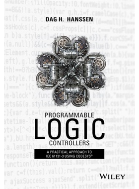 预订Programmable Logic Controllers:A Practical Approach to IEC 61131-3 using CoDeSys[9781118949245]