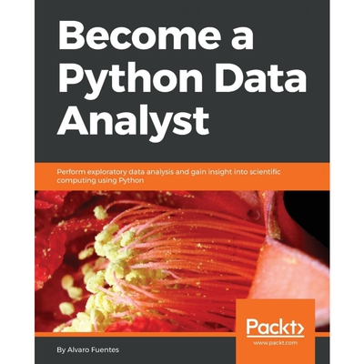 按需印刷不退不换Become a Python Data Analyst[9781789531701]