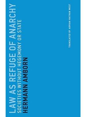 预订Law as Refuge of Anarchy:Societies without Hegemony or State