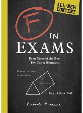 预订F in Exams:Even More of the Best Test Paper Blunders