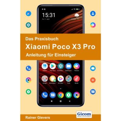 预订【德语】 Das Praxisbuch Xiaomi Poco X3 Pro - Anleitung für Einsteiger: