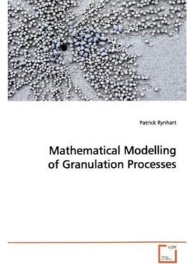 按需印刷Mathematical Modelling of Granulation Processes[9783639019773]