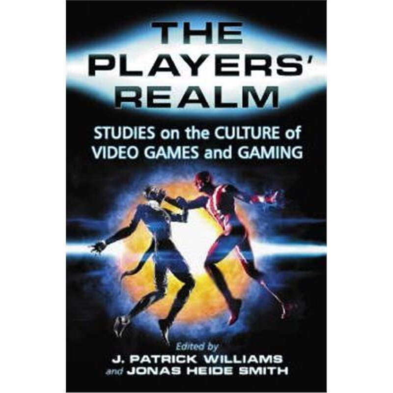 预订the players realm:studies on the culture of video games and