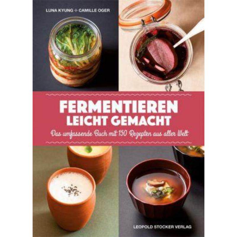 预订【德语】 Fermentieren leicht gemacht:Das umfassende Buch mit 150 Rezepten aus alle