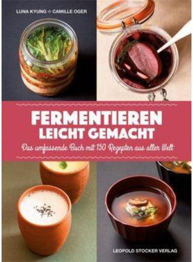 预订【德语】 Fermentieren leicht gemacht:Das umfassende Buch mit 150 Rezepten aus alle