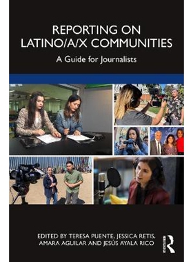 按需印刷Reporting on Latino/a/x Communities:A Guide for Journalists[9781032079738]