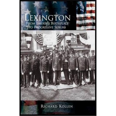 按需印刷Lexington:From Liberty's Birthplace to Progressive Suburb[9781589731011]