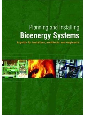 预订Planning and Installing Bioenergy Systems[9781844071326]