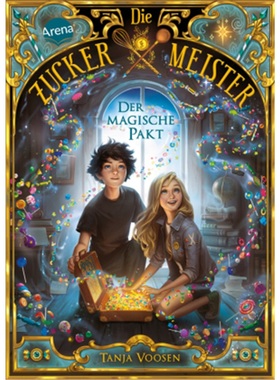 预订【德语】Die Zuckermeister. Der magische Pakt[9783401605333]