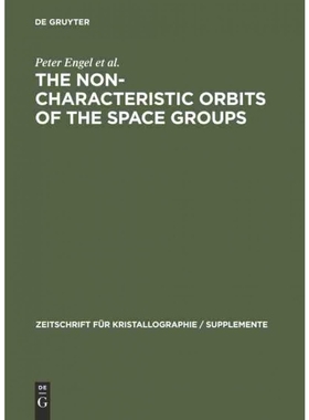 按需印刷DEG The Non characteristic Orbits of the Space Groups[9783486766547]