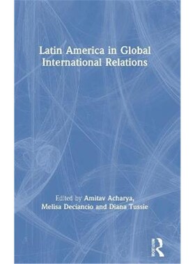 按需印刷不退不换Latin America in Global International Relations[9780367464714]